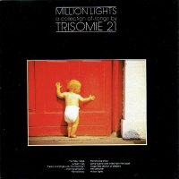 Trisomie 21 - Million Lights A Collection Of Songs By Trisomie 21 (1987)