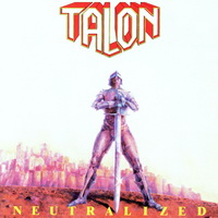 Talon - Neutralized (1984)