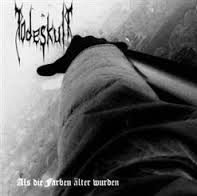Todeskult - Als die Farben älter wurden... (2007)