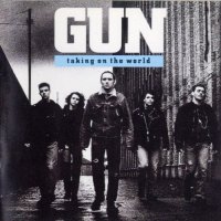 Gun - Taking On The World (1989)  Lossless