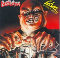 Destruction - Live Without Sense (1989)