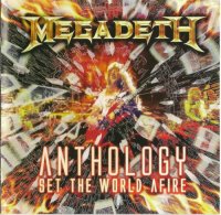 Megadeth - Anthology: Set The World Afire (2CD) (2008)