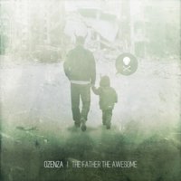 Ozenza - The Father The Awesome (2011)