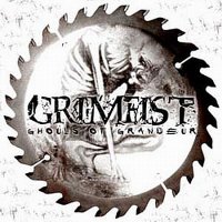 Grimfist - Ghouls Of Grandeur (2003)