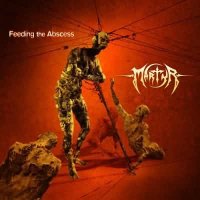 Martyr - Feeding The Abscess (2006)