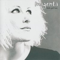 Magenta - Little Girl Lost (2002)
