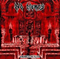 No Mercy - Enemigo De Tu Fe (2013)