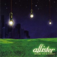 Allister - Before The Blackout (2005)