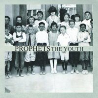 Prophets - The Youth (2012)