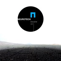 Neurotech - Decipher Vol. 1 (2012)