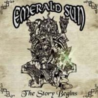 Emerald Sun - The Story Begins (2006)