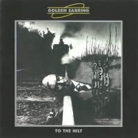 Golden Earring - To The Hilt (1976)
