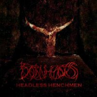 Born Headless - Headless Henchmen (2004)