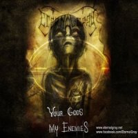 Eternal Gray - Your Gods, My Enemies (2010)