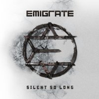 Emigrate - Silent So Long (2014)  Lossless