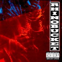 Rhino Bucket - Rhino Bucket (1990)  Lossless
