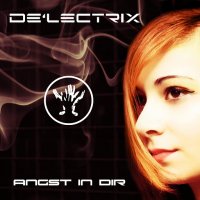 De’Lectrix - Angst In Dir (2014)