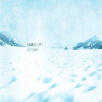 Guns Up! - Outlive (2006)