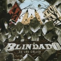 Blindado - En Las Calles (2010)