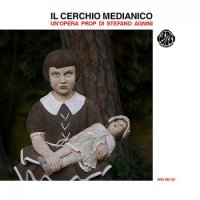 Il Cerchio Medianico - Un\'Opera Prop Di Stefano Agnini (2017)