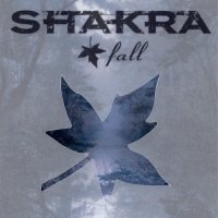 Shakra - Fall (2005)