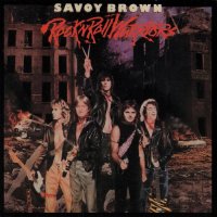Savoy Brown - Rock \\\'N\\\' Roll Warriors (1981)