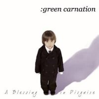 Green Carnation - A Blessing In Disguise (2003)