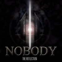 Nobody - The Reflection (2012)