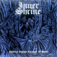 Inner Shrine - Nocturnal Rhymes Entangled in Silence (1997)