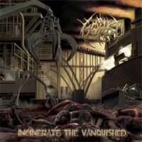 Gored - Incinerate The Vanquished (2005)