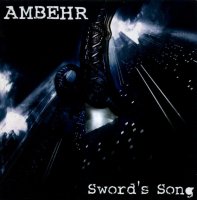 Ambehr - Sword\'s Song (2006)