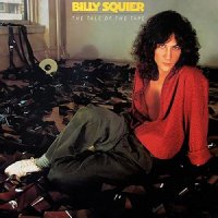 Billy Squier - The Tale of the Tape (1980)