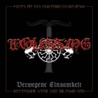 Wolfssang - Verwegene Einsamkeit (2015)