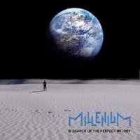Millenium - In Search Of The Perfect Melody (2014)
