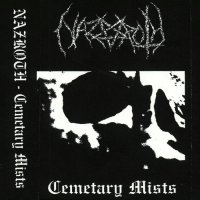 Nazroth - Cemetary Mists (2005)