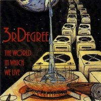 3rDegree - The World In Which We Live (1992)
