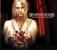 Seven Stitches - When The Hunter Becomes The Hunted (2010)