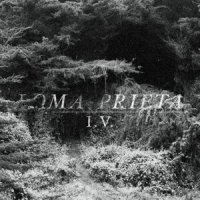 Loma Prieta - I.V. (2012)