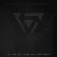 The End Of Grace - Infinite Shadows Of Memories (2017)