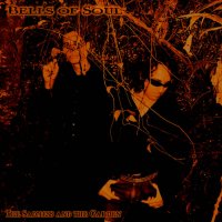 Bells of Soul - The Sadness and the Garden (2007)