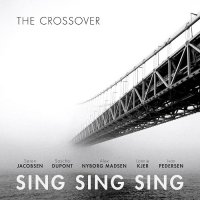 Sing Sing Sing - The Crossover (2014)