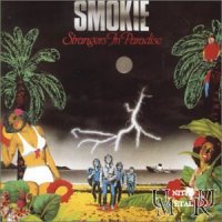 Smokie - Strangers In Paradise (1982)