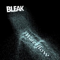 Bleak - Waterflow (2009)