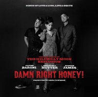 The Hillbilly Moon Explosion - Damn Right Honey! (2013)