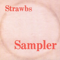 Strawbs - Strawberry Music Sampler No. 1 (1969 private pressing) (2001)
