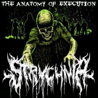 Strychnia - The Anatomy Of Execution (2011)