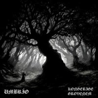 Umbrío - Kongerige Grovenem (2012)