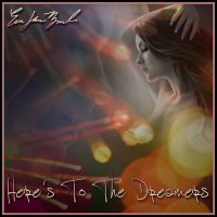 Eric Jason Brock - Here\'s To The Dreamers (2017)