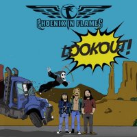 Phoenix In Flames - Look Out! (2017)