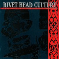 VA - Rivet Head Culture (1993)